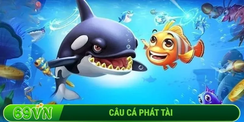 Câu Cá Phát Tài