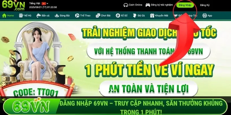 Đăng nhập 69VN – Truy cập nhanh, săn thưởng khủng trong 1 phút!