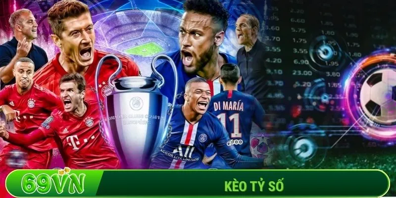 Kèo tỷ số